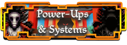 Power Ups